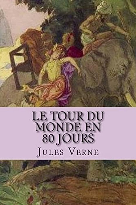 Le Tour Du Monde En 80 Jours-..