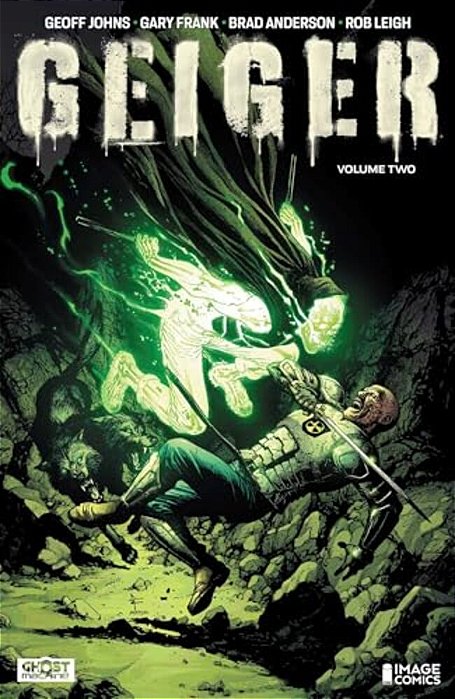 Geiger Volume 2: The Nuclear Knight-..