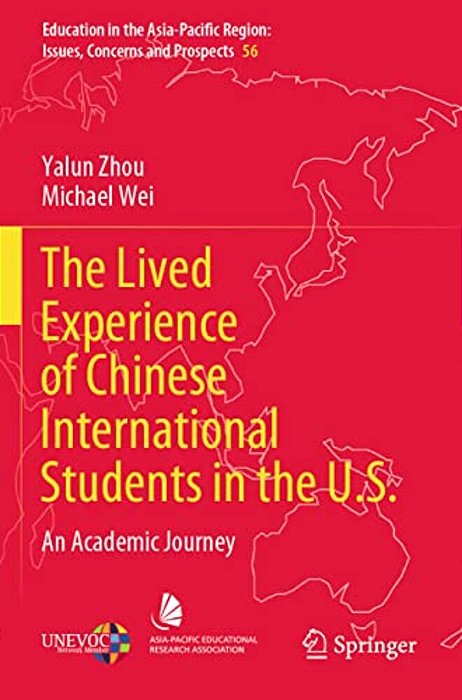 The Lived Experience Of Chinese International Students In The U. S.: An Academic Journey-..