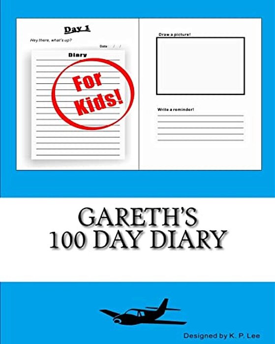 Gareth's 100 Day Diary-..