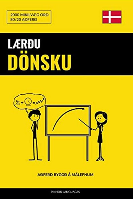 Lærðu Dönsku - Fljótlegt/Auðvelt/skilvirkt: 2000 Mikilvæg Orð-..