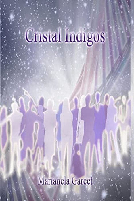 Cristal-Indigos: La Esencia Del Cambio-..