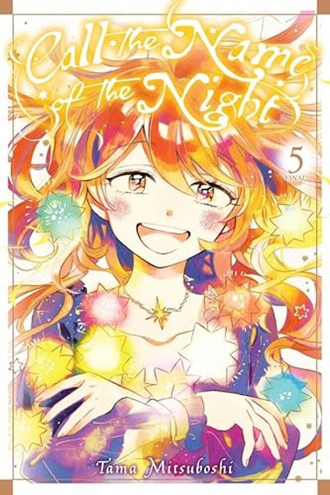Call The Name Of The Night, Vol. 5-..