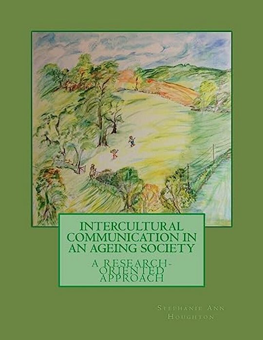 Intercultural Communication In An Ageing Society-..