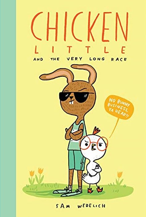 Chicken Little And The Very Long Race (The Real Chicken Little)-..