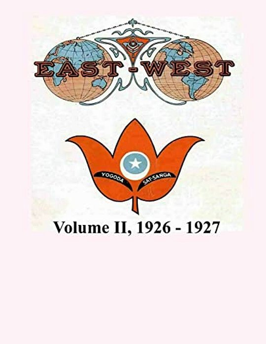 Volume II, 1926 - 1927: East-West, A New Look At Old Issues-..