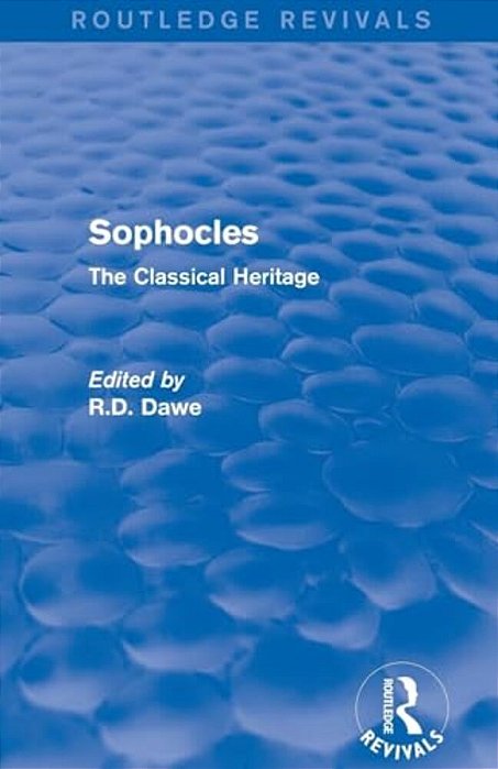 Sophocles (Routledge Revivals): The Classical Heritage-..