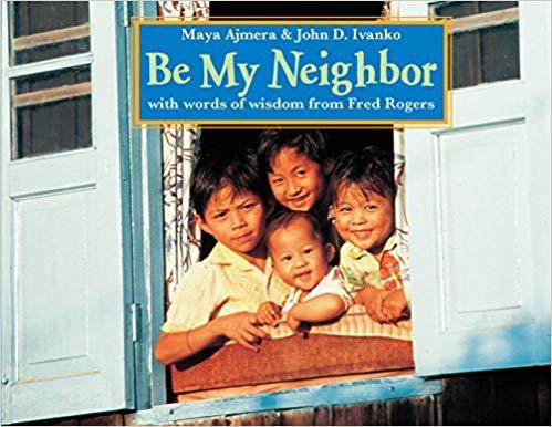 Be My Neighbor - Global Fund For Children Books-..