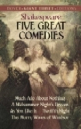 Shakespeare Five Great Comedies - Dover Giant Thrift Editions-..
