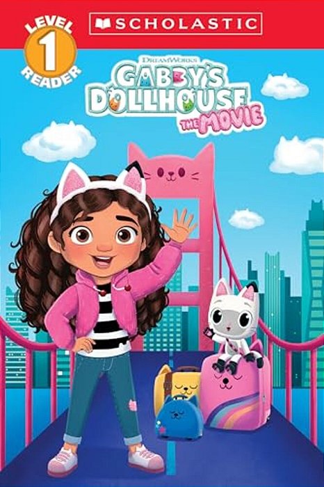 Gabby's Dollhouse: The Movie (Gabby's Dollhouse: Scholastic Level 1 Reader)-..