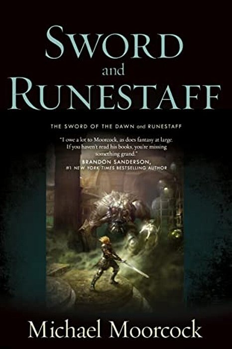 Sword And Runestaff: The Sword Of The Dawn And The Runestaff-..