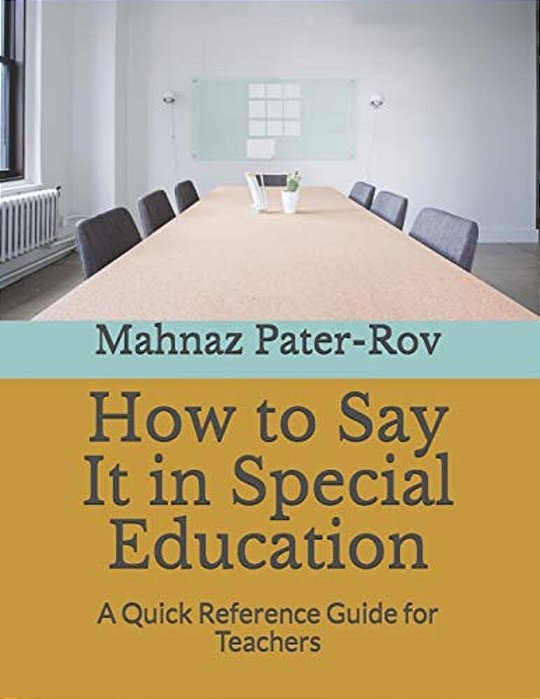 How To Say It In Special Education: A Quick Reference Guide For Teachers-..