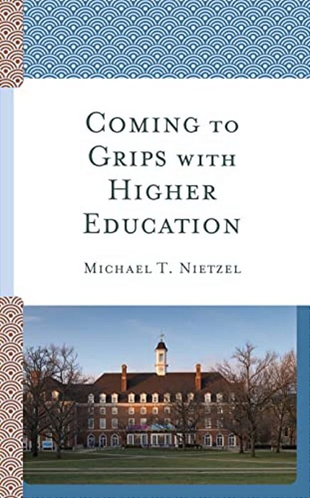 Coming To Grips With Higher Education-..
