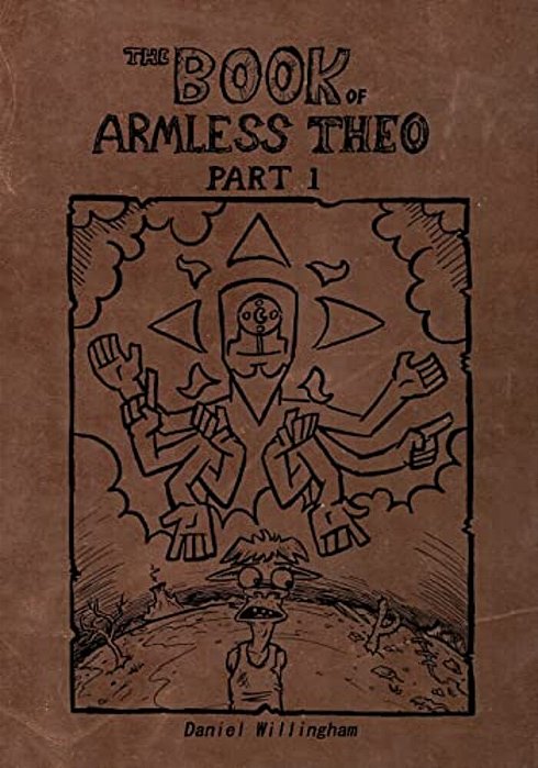 The Book Of Armless Theo Part 1-..