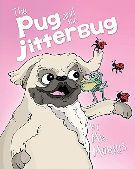 The Pug And The Jitterbug-..