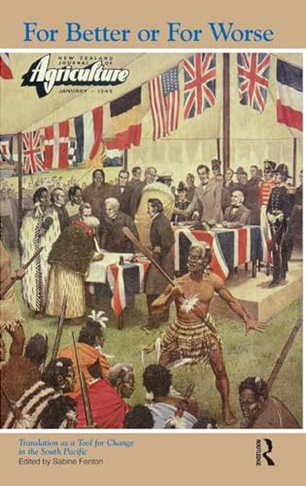 For Better Or For Worse: Translation As A Tool For Change In The South Pacific-..