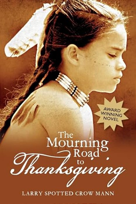 The Mourning Road To Thanksgiving-..