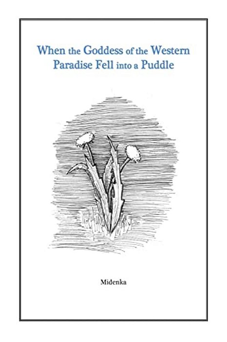 When The Goddess Of The Western Paradise Fell Into A Puddle-..