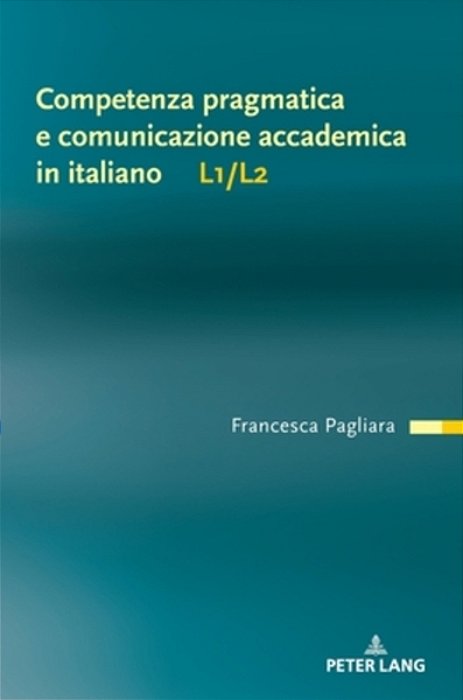 Competenza Pragmatica E Comunicazione Accademica In Italiano L1/L2-..