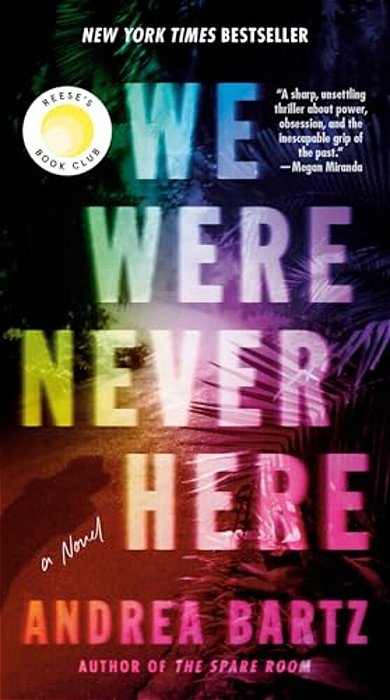 We Were Never Here: Reese's Book Club-..