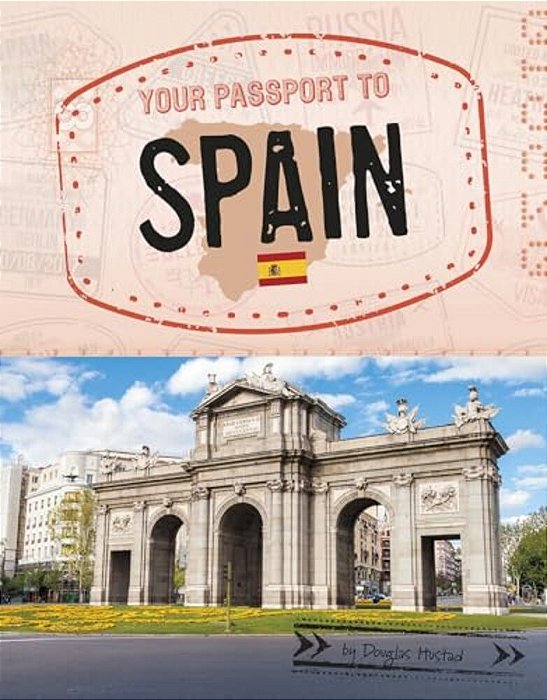 Your Passport To Spain-..