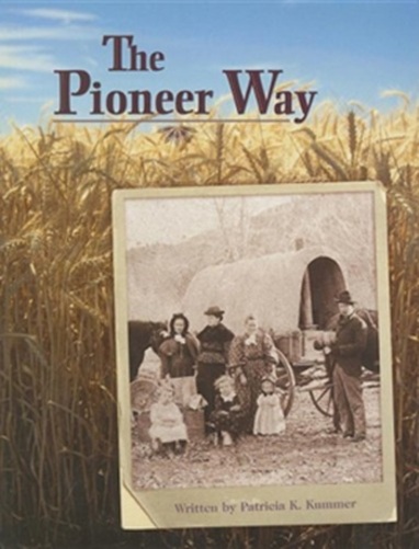 Pair-It Books Proficiency Stage 5 Pioneers Pioneer Way, The Student Edition-..
