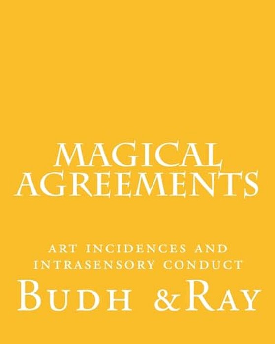 Magical Agreements: Art Incidences And Intrasensory Conduct-..