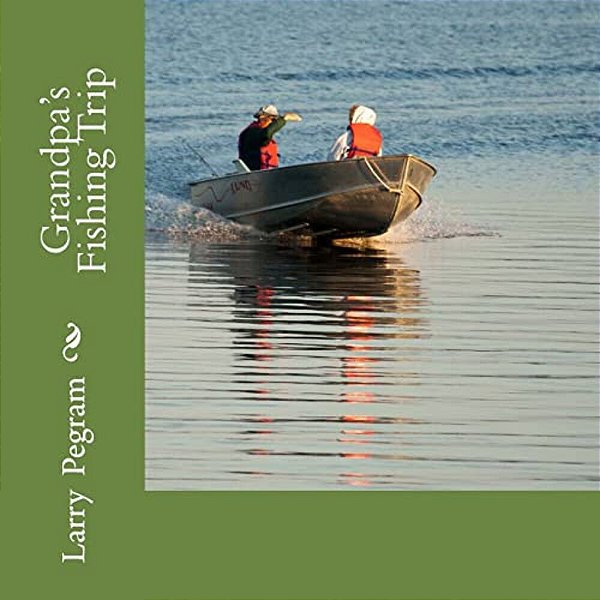 Grandpa's Fishing Trip-..