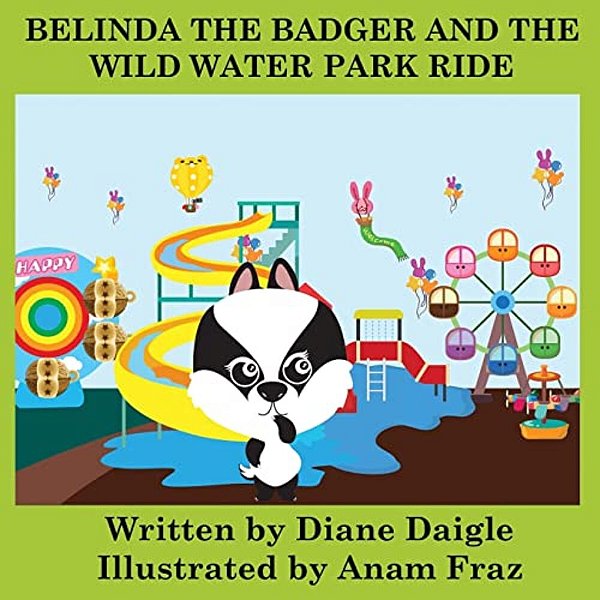 Belinda The Badger And The Wild Water Park Ride-..