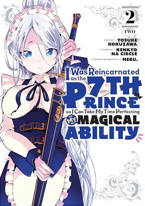 I Was Reincarnated As The 7Th Prince So I Can Take My Time Perfecting My Magical Ability 2-..