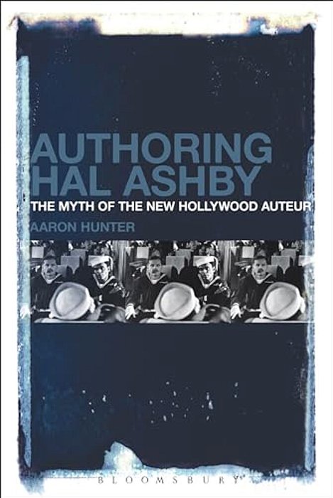 Authoring Hal Ashby-..