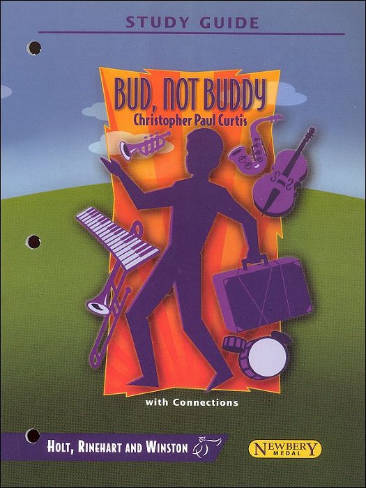 Bud, Not Buddy Study Guide With Connections-..