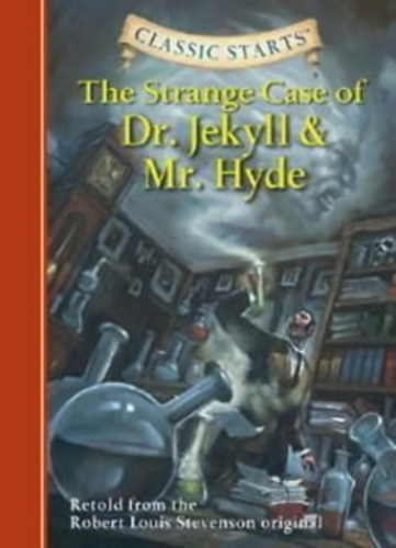 Classic Starts - The Strange Case Of Dr. Jekyll And Mr. Hyde-..
