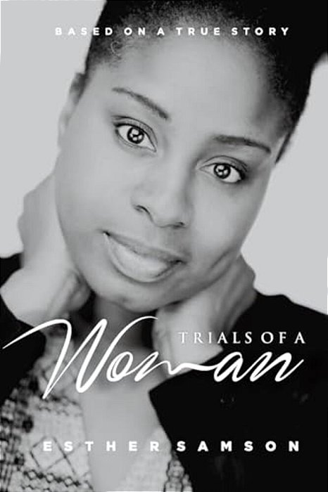 Trials Of A Woman: Trials Of A Woman-..