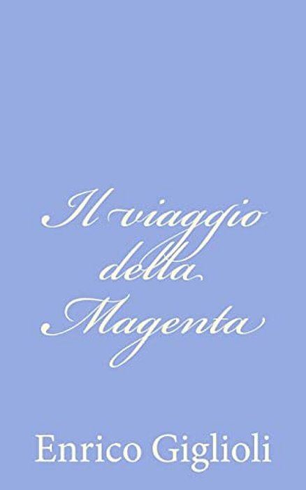 Il Viaggio Della Magenta-..