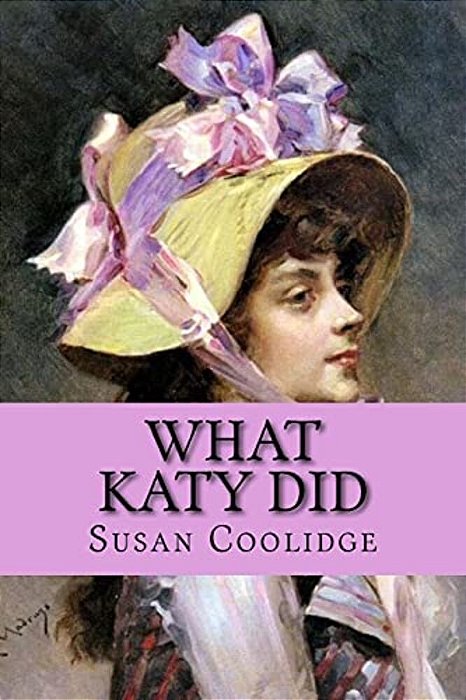 What Katy Did (Worldwide Classics)-..
