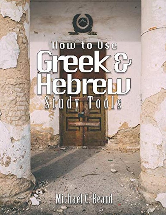 Greek & Hebrew Study Tools-..