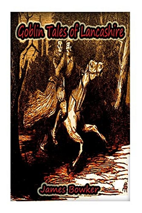 Goblin Tales Of Lancashire-..
