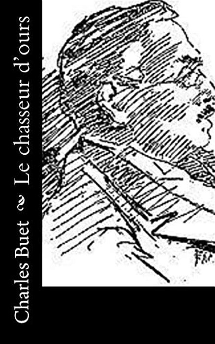 Le Chasseur D'Ours-..