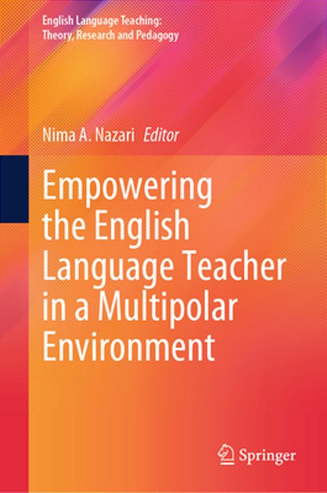 Empowering The English Language Teacher In A Multipolar Environment-..