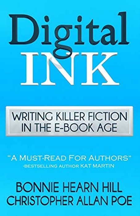 Digital Ink: Writing Killer Fiction In The E-Book Age-..