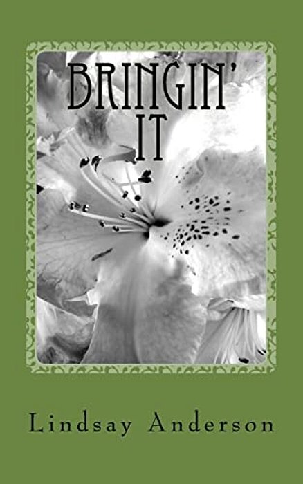 Bringin' It: A Dinah Gray Novel-..