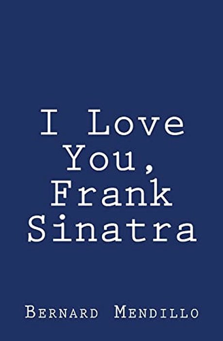I Love You, Frank Sinatra-..