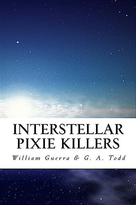 Interstellar Pixie Killers-..