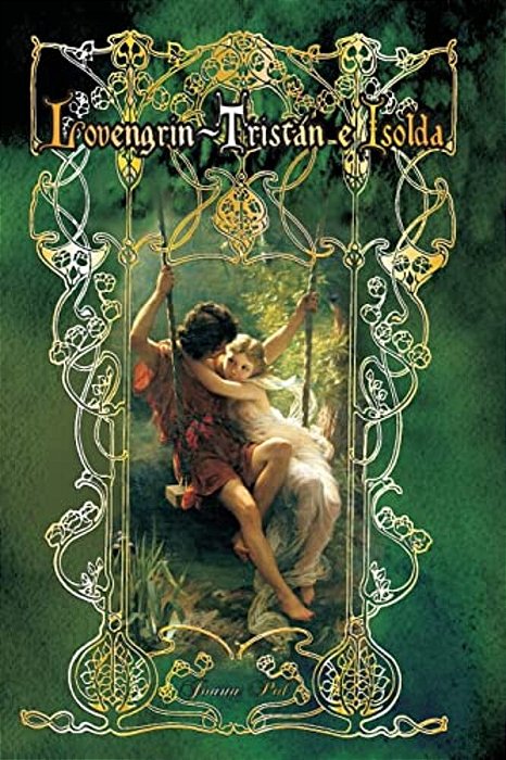 Lovengrin - Tristán E Isolda-..