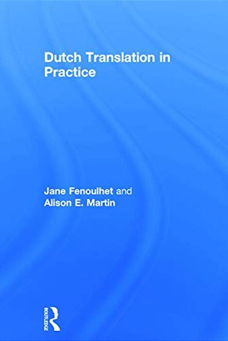 Dutch Translation In Practice-..