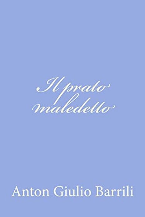 Il Prato Maledetto-..