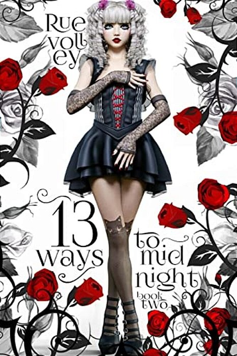 13 Ways To Midnight (The Midnight Saga Book #2)-..