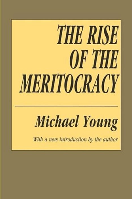 The Rise Of The Meritocracy-..