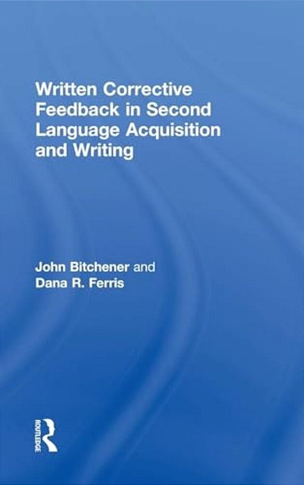 Written Corrective Feedback In Second Language Acquisition And Writing-..